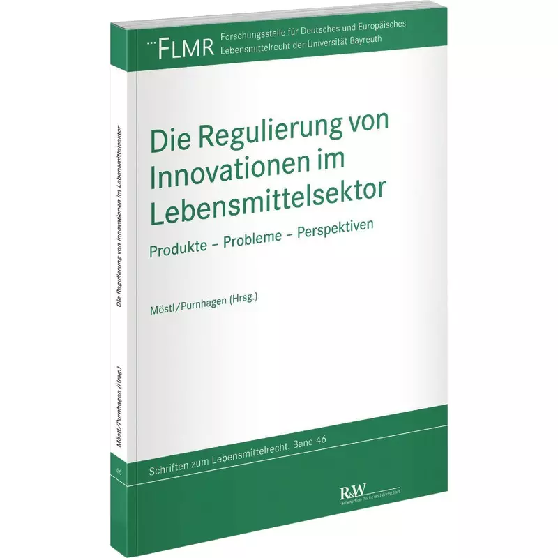 Die Regulierung von Innovationen im Lebensmittelsektor