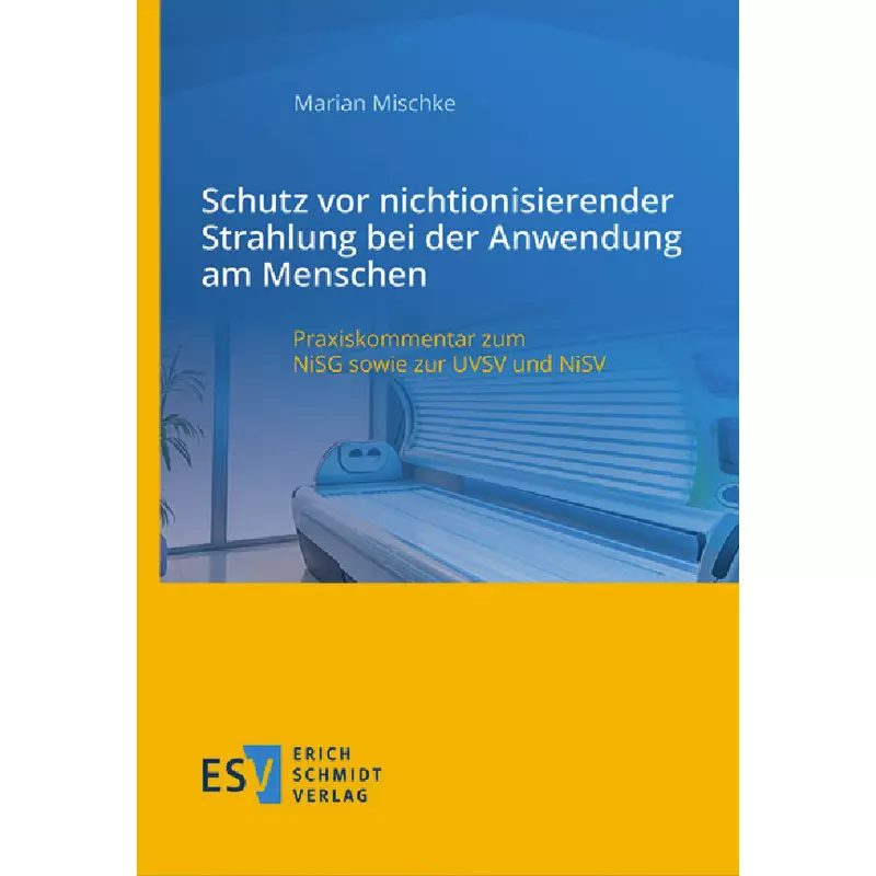 Schutz vor nichtionisierender Strahlung bei der Anwendung am Menschen