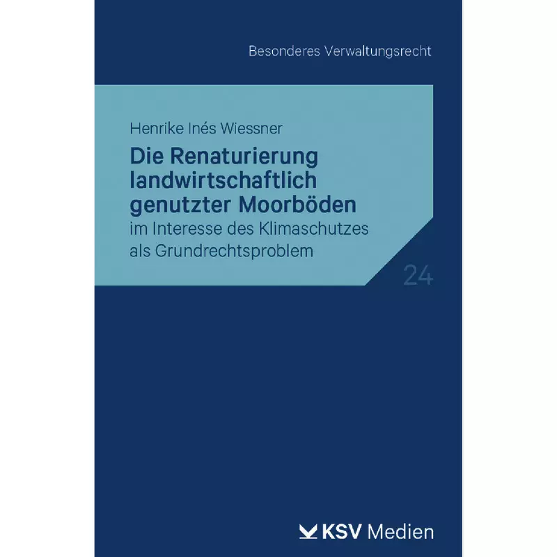 Die Renaturierung landwirtschaftlich genutzter Moorböden