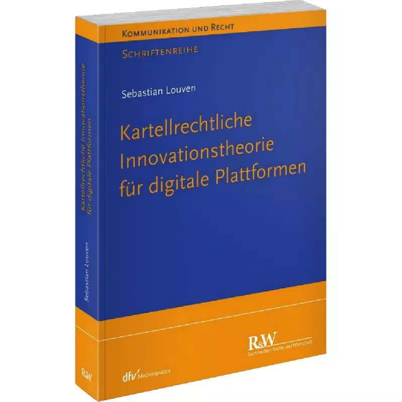 Kartellrechtliche Innovationstheorie für digitale Plattformen