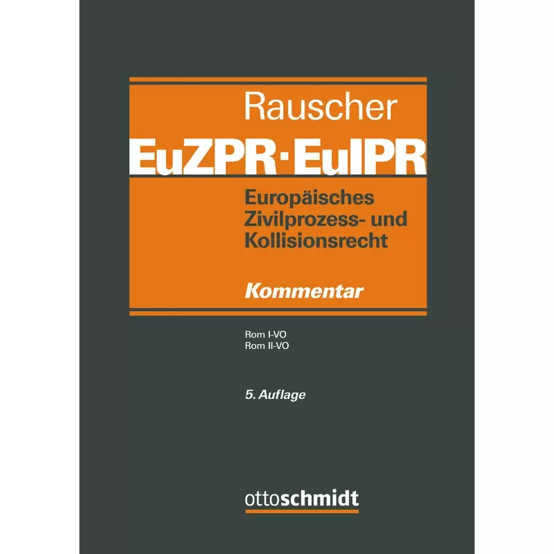 Europäisches Zivilprozess- und Kollisionsrecht EuZPR/EuIPR - Band 3