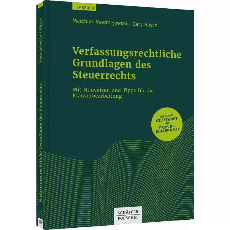 Verfassungsrechtliche Grundlagen des Steuerrechts