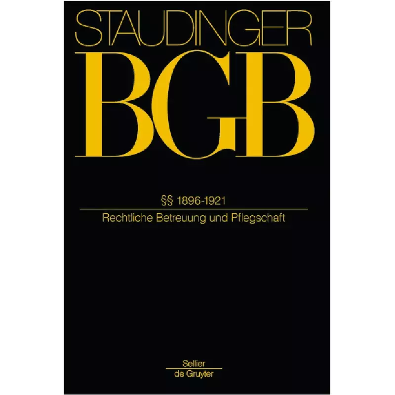 BGB - Bürgerliches Gesetzbuch - Buch 4: Familienrecht §§ 1896-1921