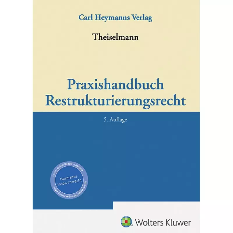 Praxishandbuch des Restrukturierungsrechts