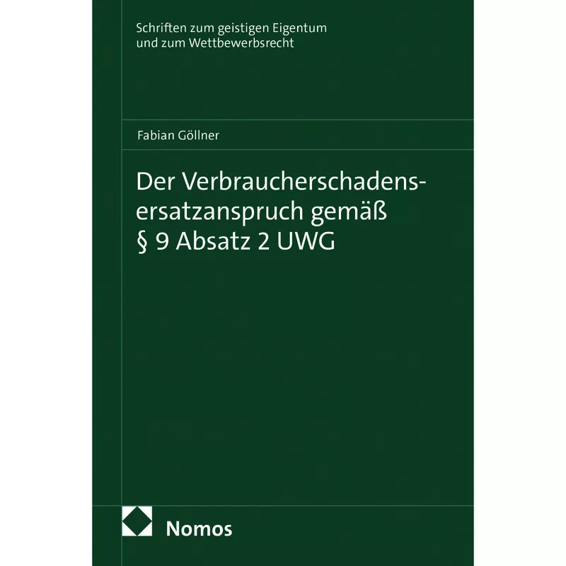Der Verbraucherschadensersatzanspruch gemäß § 9 Absatz 2 UWG