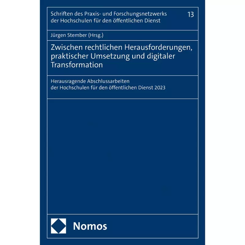 Zwischen rechtlichen Herausforderungen, praktischer Umsetzung und digitaler Transformation