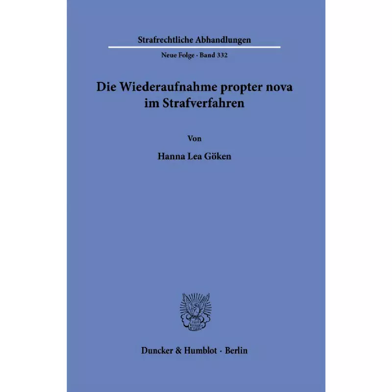 Die Wiederaufnahme propter nova im Strafverfahren