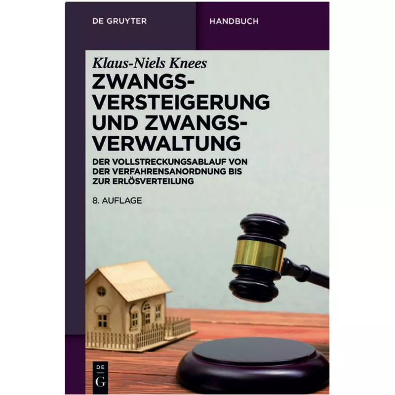 Zwangsversteigerung und Zwangsverwaltung