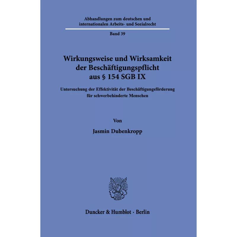 Wirkungsweise und Wirksamkeit der Beschäftigungspflicht aus § 154 SGB IX