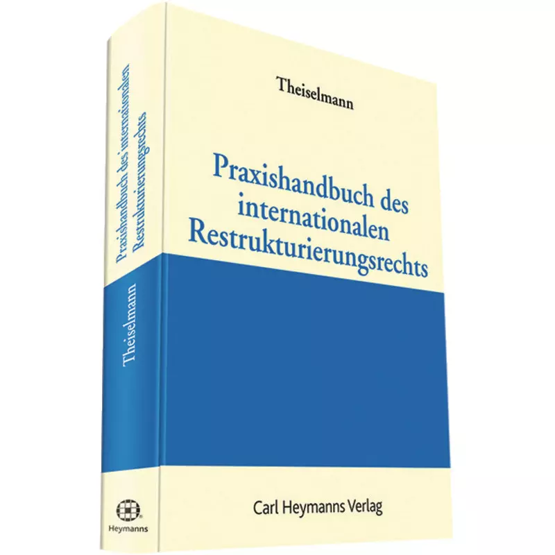 Praxishandbuch des internationalen Restrukturierungsrechts