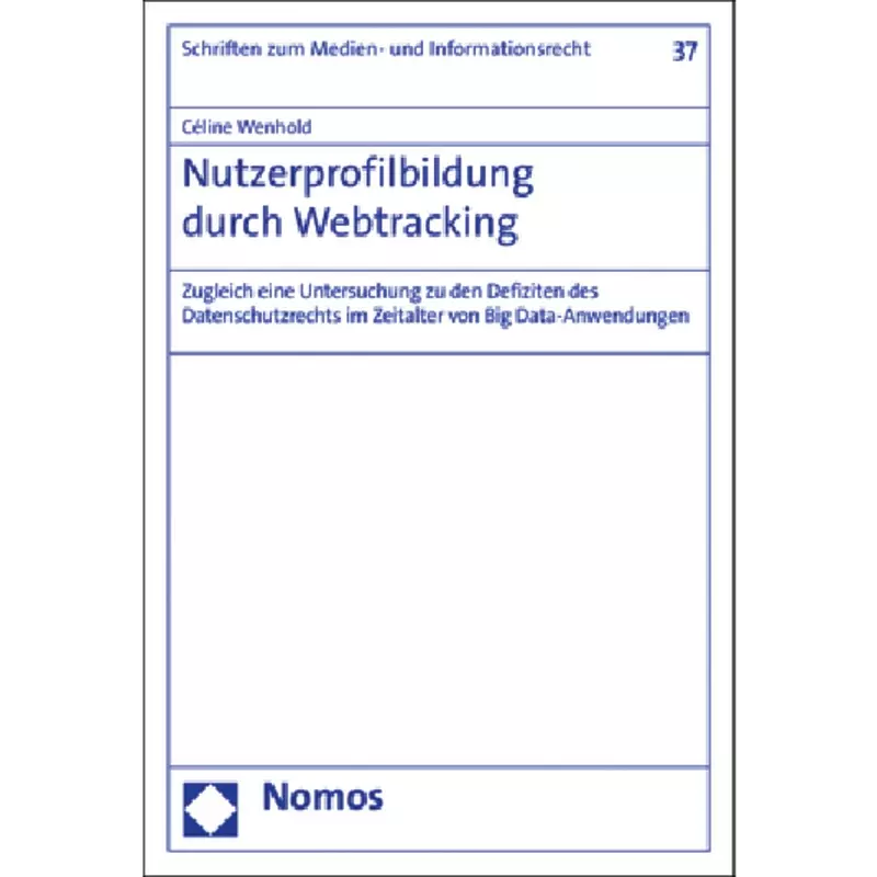 Nutzerprofilbildung durch Webtracking