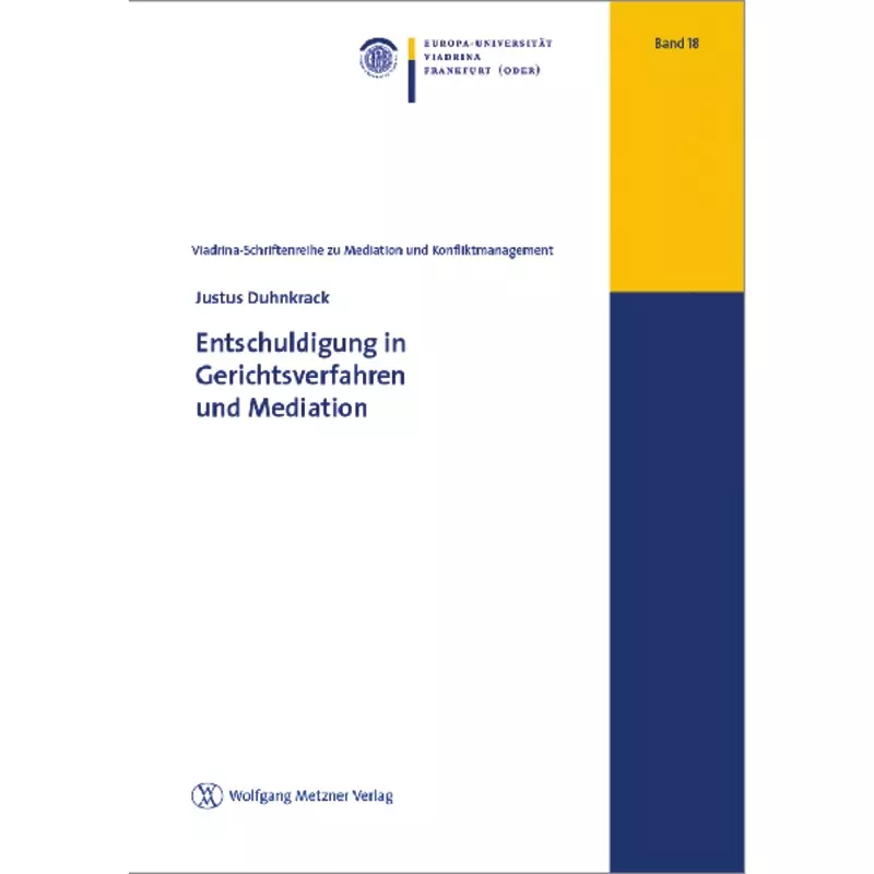 Entschuldigung in Gerichtsverfahren und Mediation