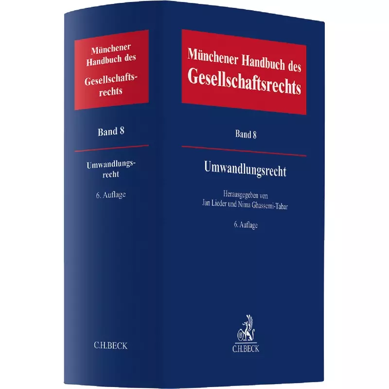 Münchener Handbuch des Gesellschaftsrechts Band 8: Umwandlungsrecht