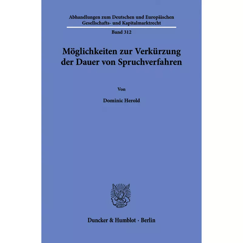 Möglichkeiten zur Verkürzung der Dauer von Spruchverfahren