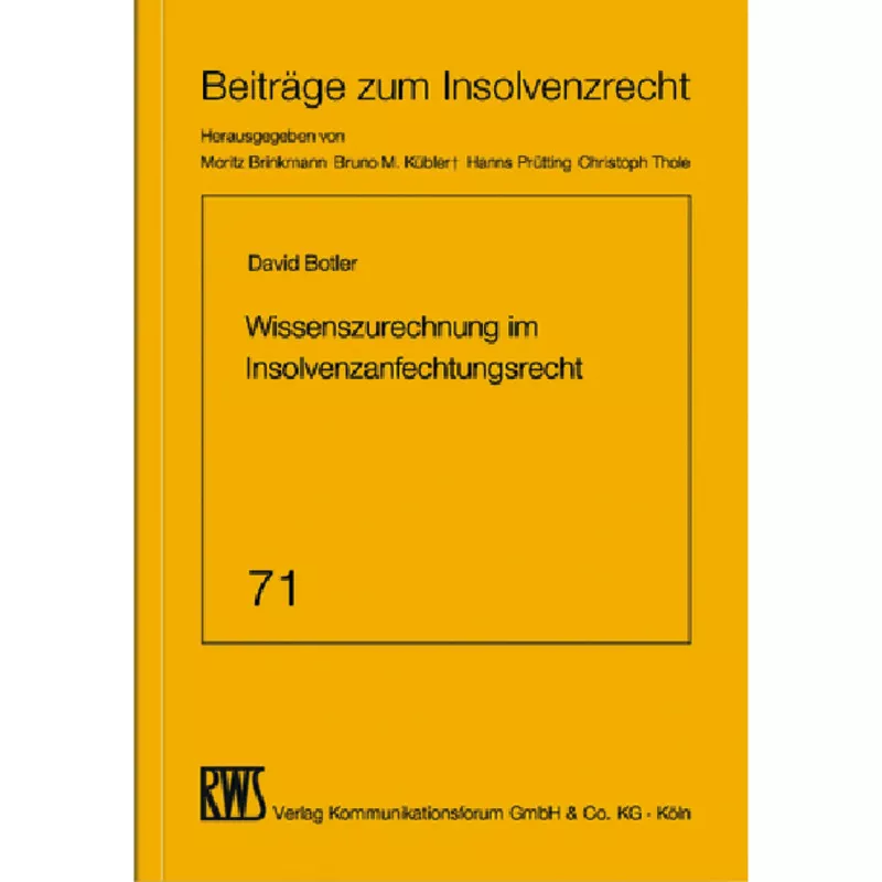 Wissenszurechnung im Insolvenzanfechtungsrecht