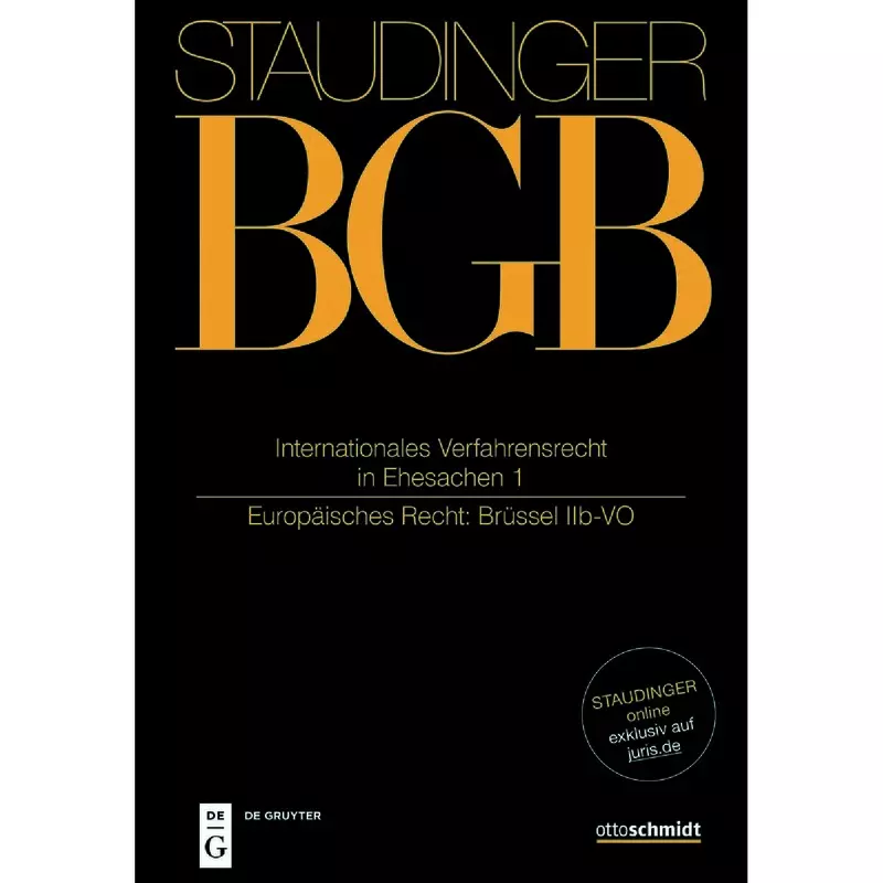 BGB - Bürgerliches Gesetzbuch mit Einführungsgesetz und Nebengesetzen - Buch 1 Internationales Verfahrensrecht in Ehesachen