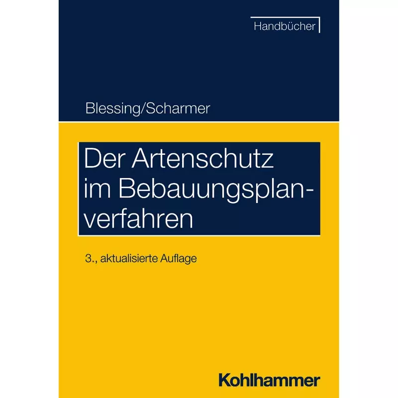 Der Artenschutz im Bebauungsplanverfahren