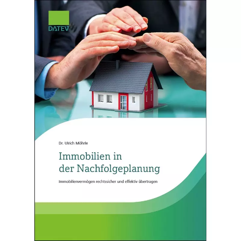 Immobilien in der Nachfolgeplanung