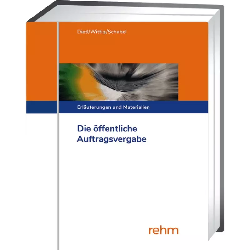 Die öffentliche Auftragsvergabe  - mit Fortsetzungsbezug