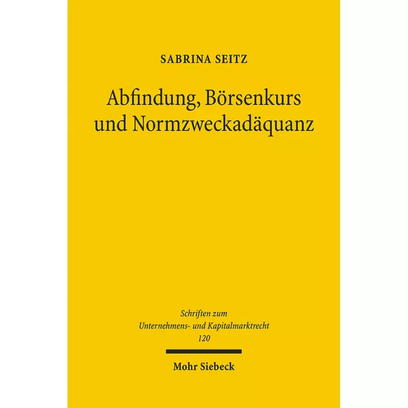 Abfindung, Börsenkurs und Normzweckadäquanz