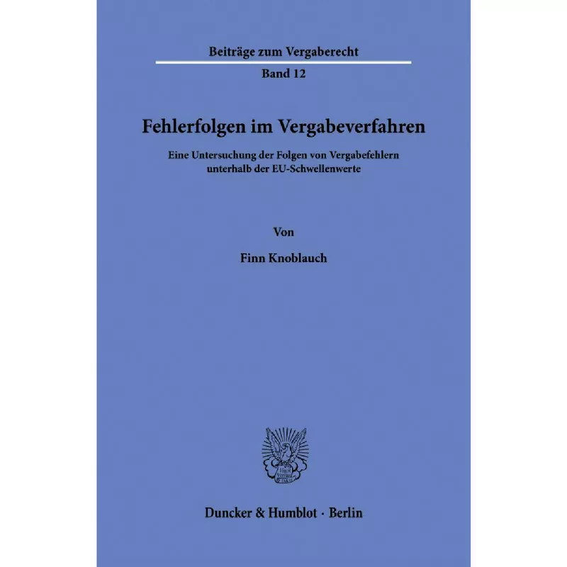Fehlerfolgen im Vergabeverfahren