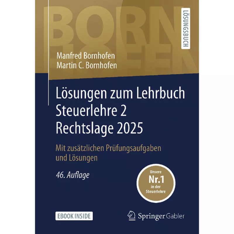 Lösungen zum Lehrbuch Steuerlehre 2 Rechtslage 2025