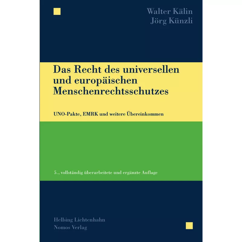 Das Recht des universellen und europäischen Menschenrechtsschutzes