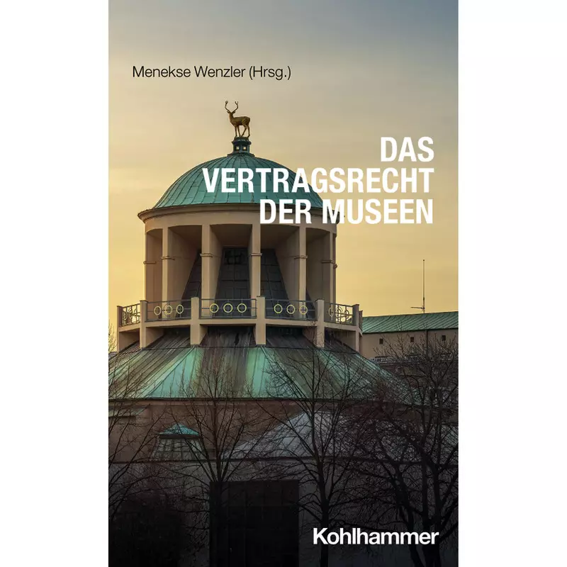Das Vertragsrecht der Museen