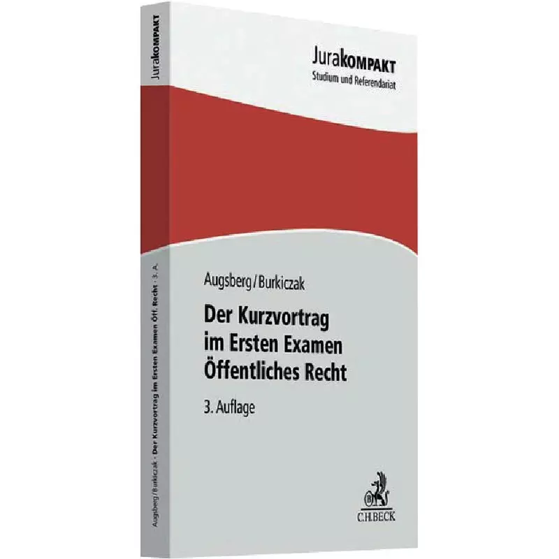 Der Kurzvortrag im Ersten Examen - Öffentliches Recht