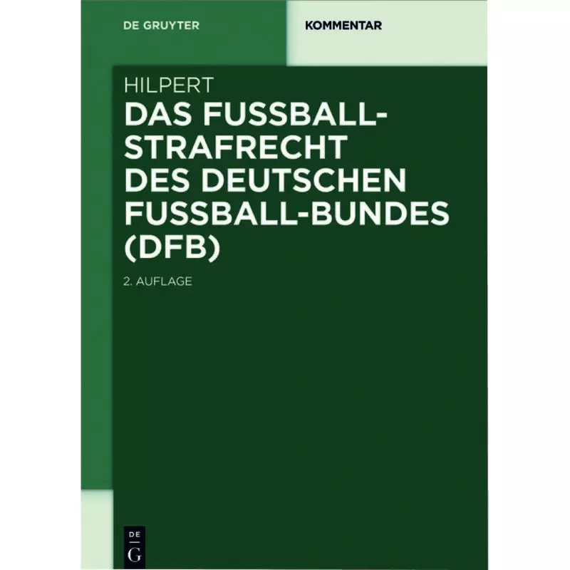 Das Fußballstrafrecht des Deutschen Fußball-Bundes (DFB)