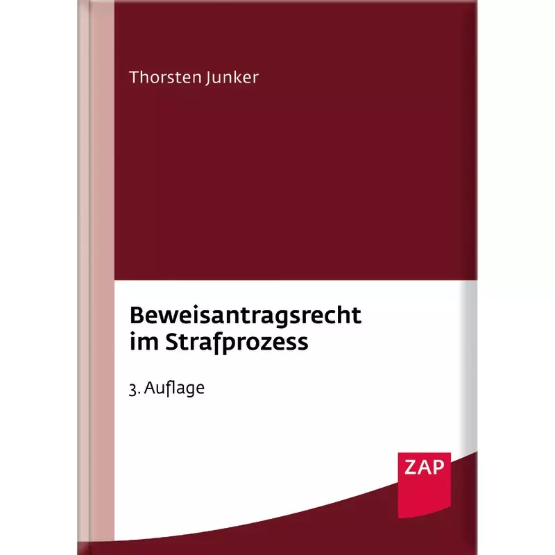 Beweisantragsrecht im Strafprozess