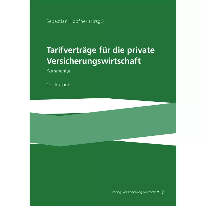Tarifverträge für die private Versicherungswirtschaft