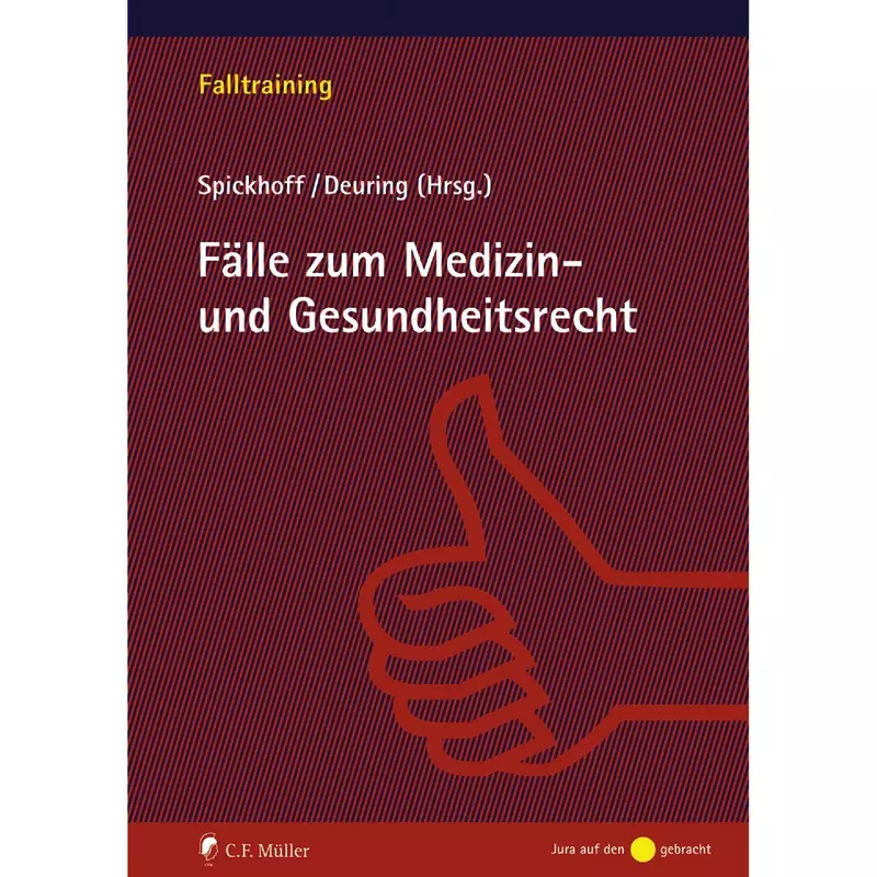 Fälle zum Medizin- und Gesundheitsrecht