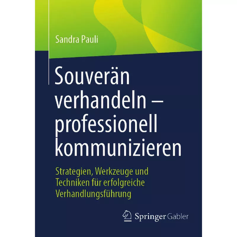 Souverän verhandeln – professionell kommunizieren