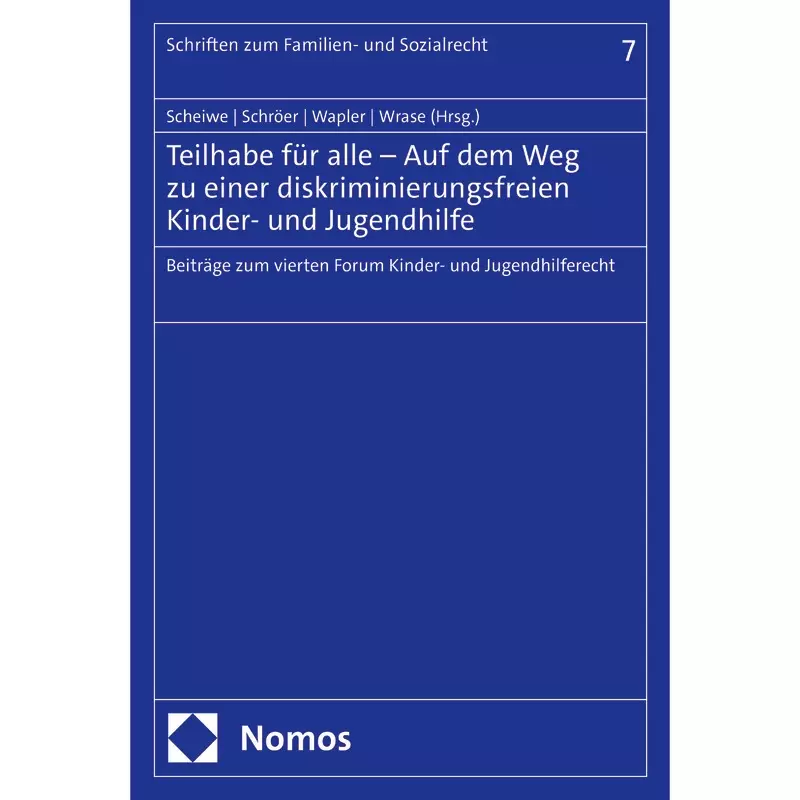 Teilhabe für alle – Auf dem Weg zu einer diskriminierungsfreien Kinder- und Jugendhilfe