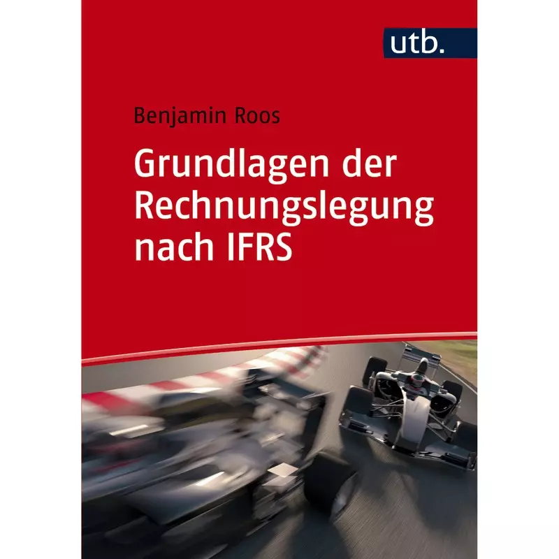 Grundlagen der Rechnungslegung nach IFRS