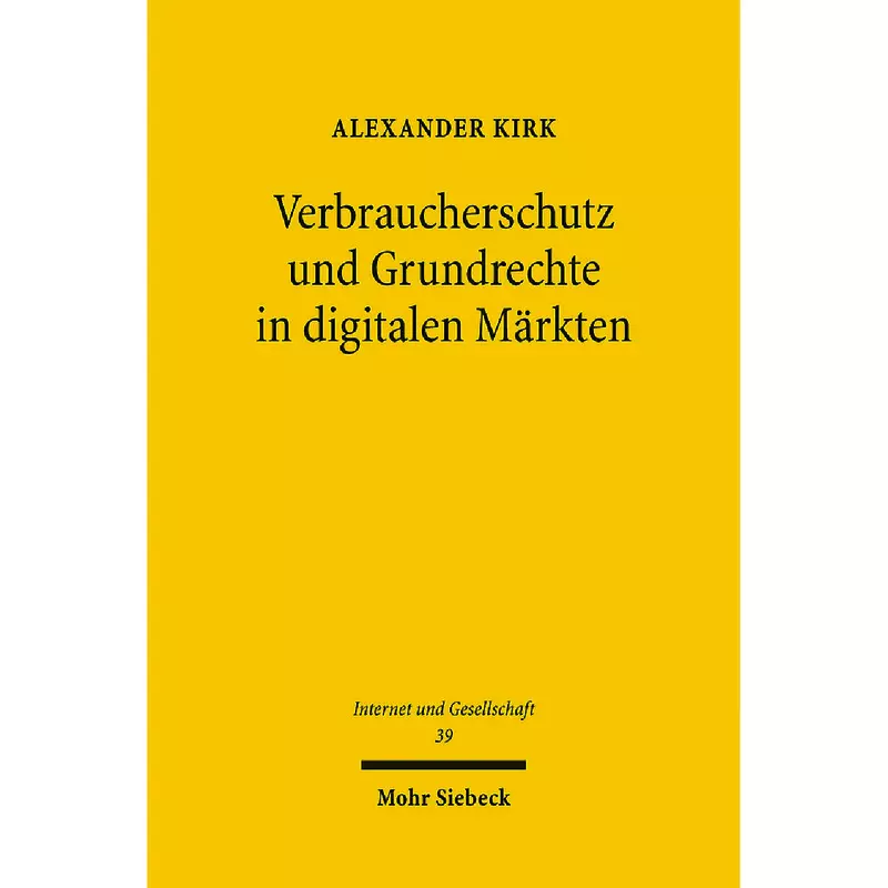 Verbraucherschutz und Grundrechte in digitalen Märkten