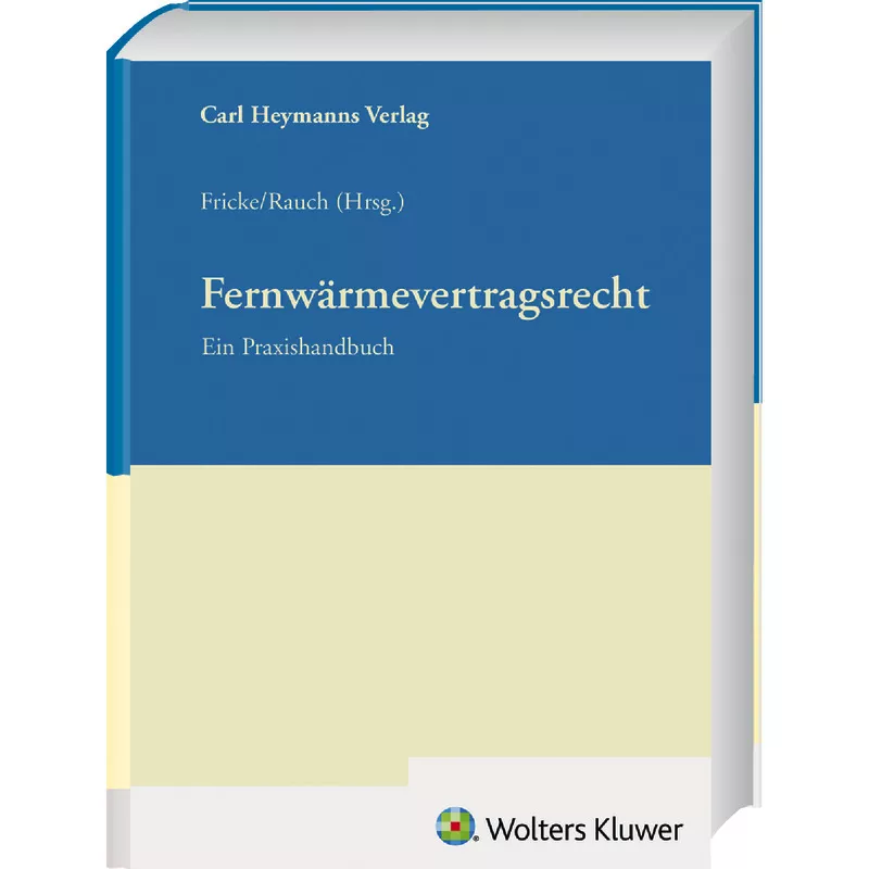 Fernwärmevertragsrecht Praxishandbuch