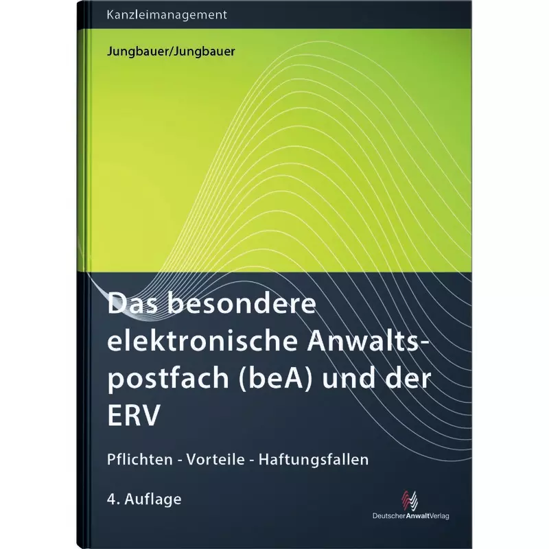 Das besondere elektronische Anwaltspostfach (beA) und der ERV