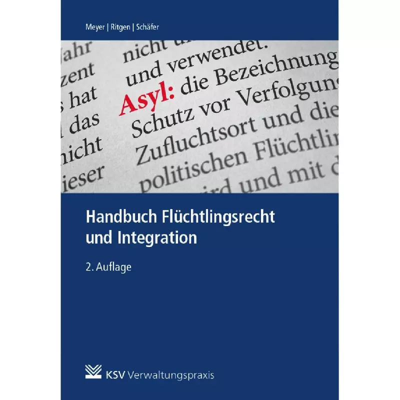 Handbuch Flüchtlingsrecht und Integration