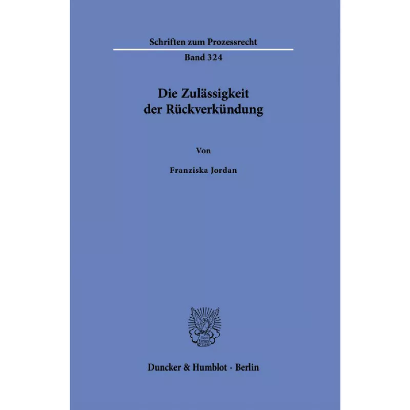 Die Zulässigkeit der Rückverkündung