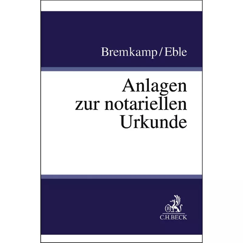 Anlagen zur notariellen Urkunde