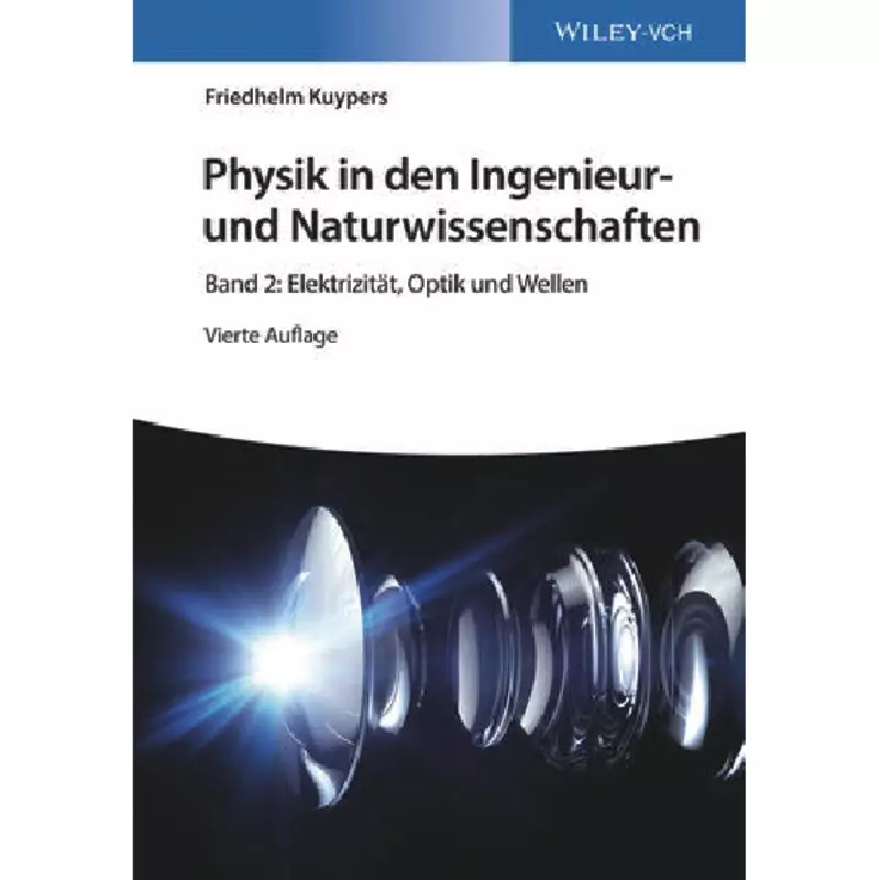 Physik in den Ingenieur- und Naturwissenschaften Band 2