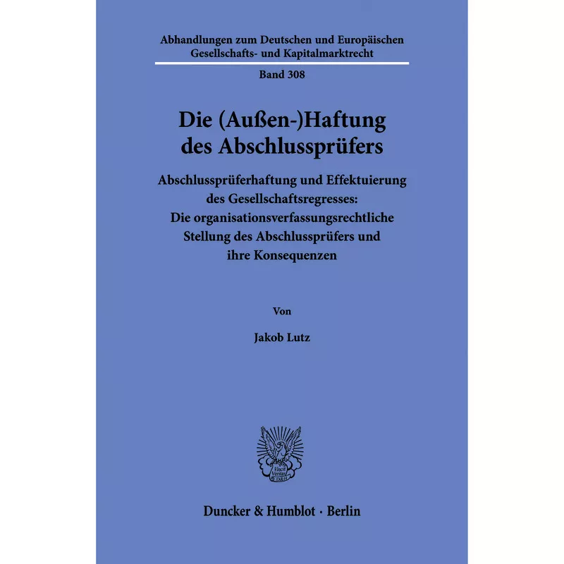 Die (Außen-)Haftung des Abschlussprüfers