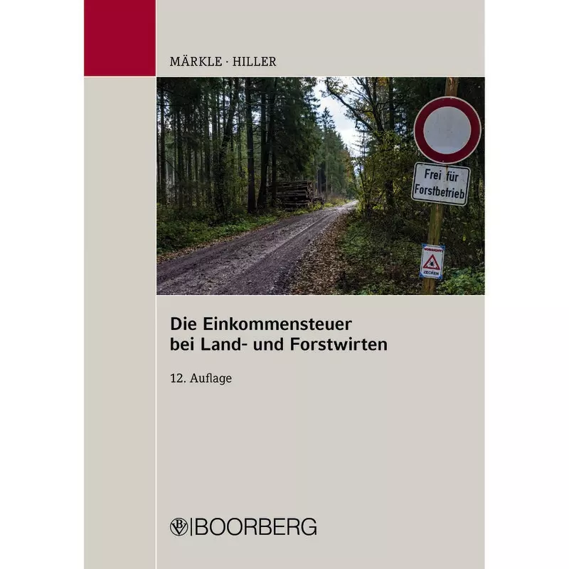 Die Einkommensteuer bei Land- und Forstwirten