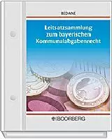 Leitsatzsammlung zum bayerischen Kommunalabgabenrecht - mit Fortsetzungsbezug