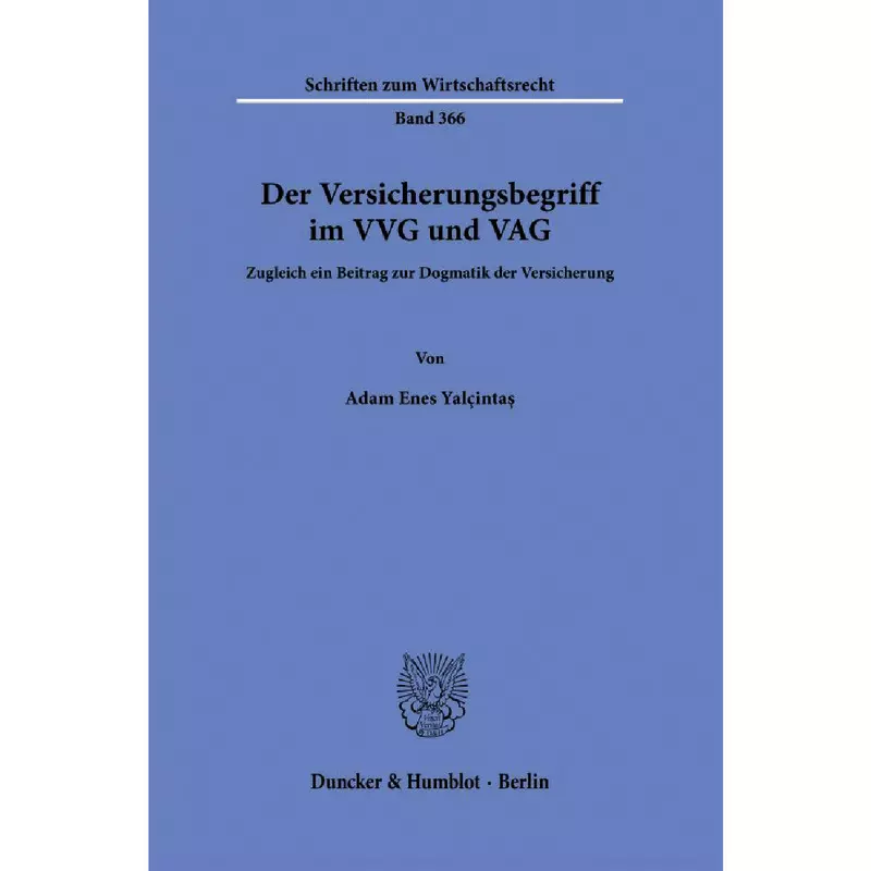 Der Versicherungsbegriff im VVG und VAG