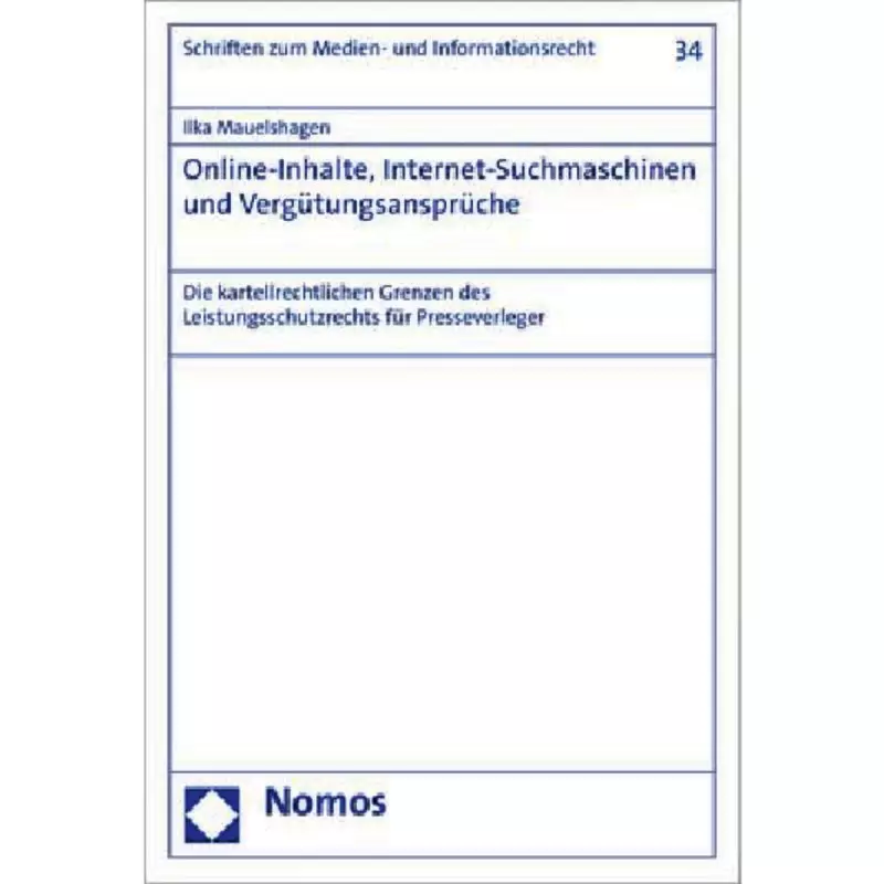 Online-Inhalte, Internet-Suchmaschinen und Vergütungsansprüche