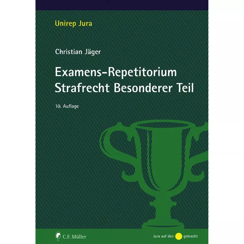 Examens-Repetitorium Strafrecht Besonderer Teil