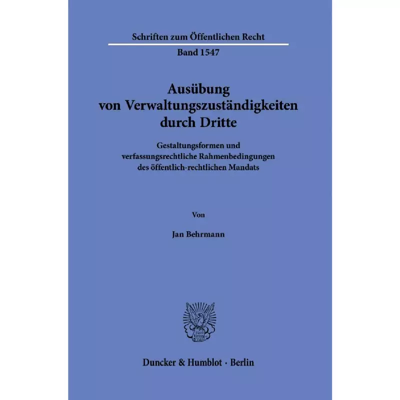 Ausübung von Verwaltungszuständigkeiten durch Dritte